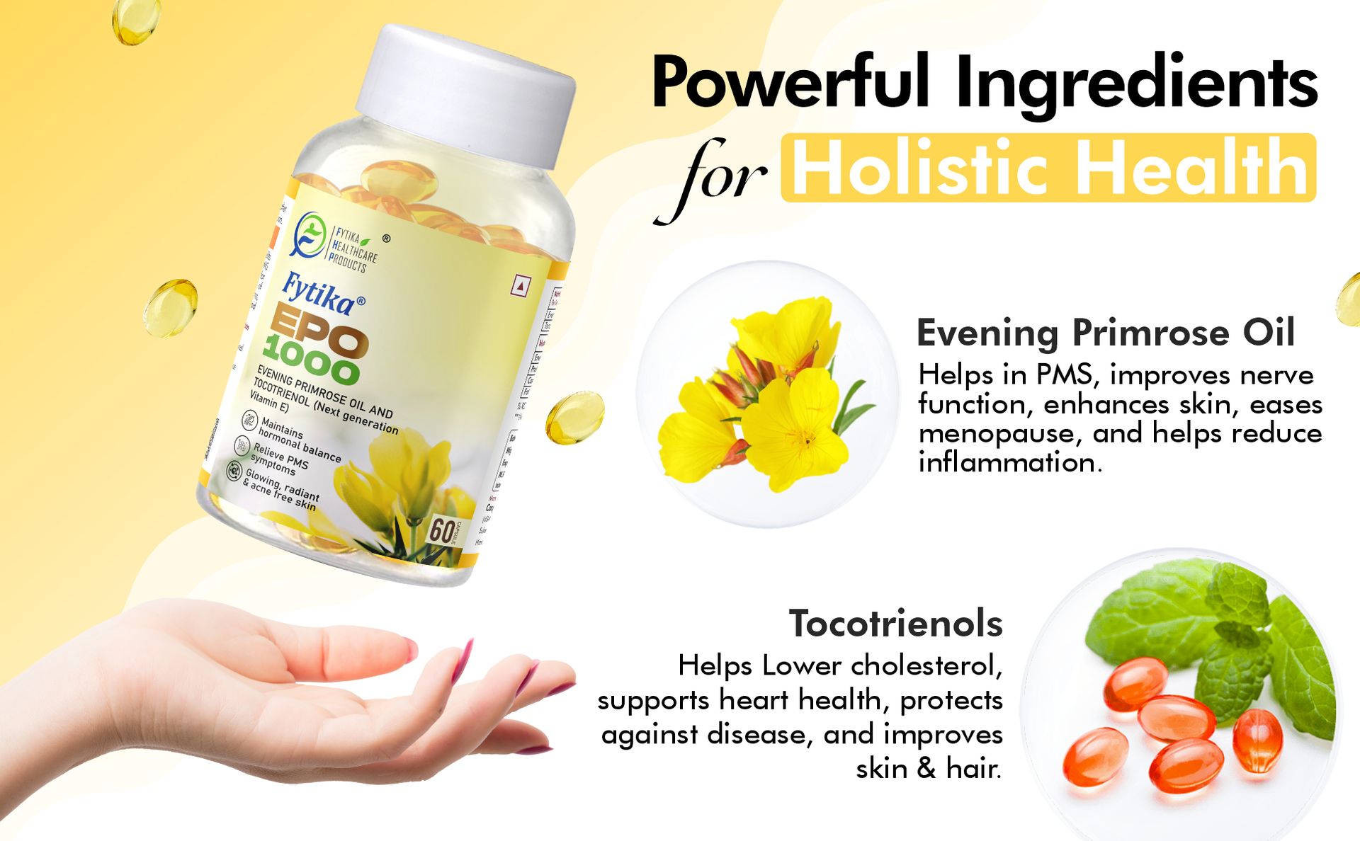 Fytika Epo 1000 Evening Primrose Oil and Tocotrienol Capsules | For Healthy and Acne free Skin | Supports Hormonal Balance in Women | Helpful in PMS & Menopause | Natural Oil Extract 60 Softgels Capsules