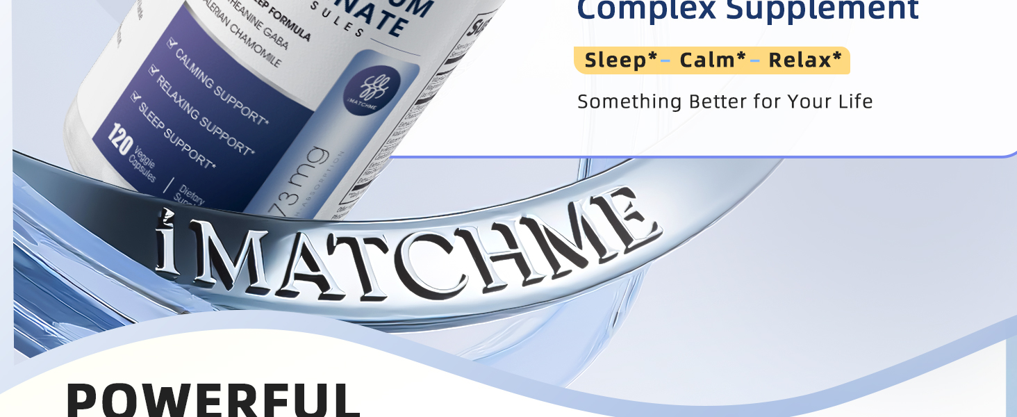 iMATCHME Magnesium Glycinate 155mg with L-Theanine, Chamomile & GABA 120 ct