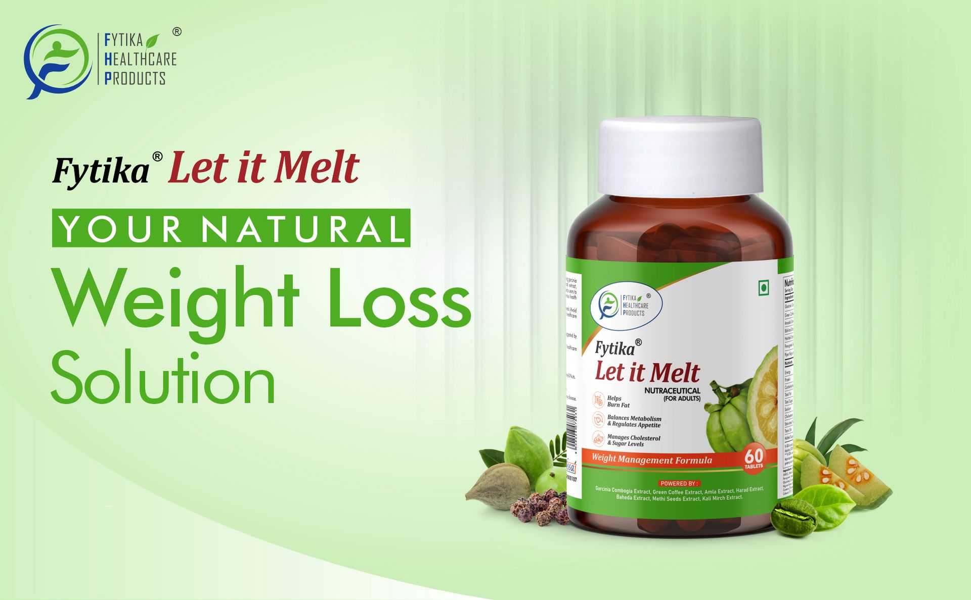 FYTIKA Let It Melt Weight Management Tablets for Men and Women | Herbal Formula with Garcinia Cambogia Green Coffee Triphala Supports Active Lifestyle Energy Balance | 120 Tablets Pack of 2