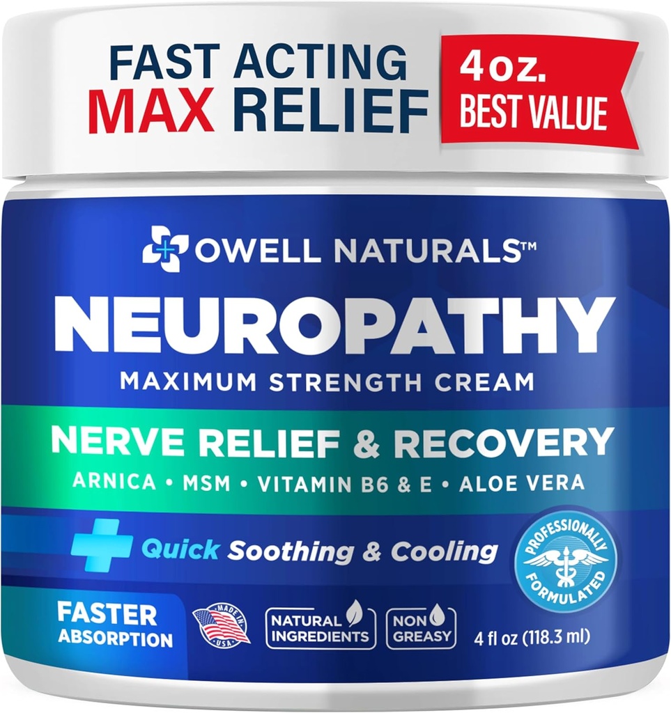 Owell Naturals Neuropathy Nerve Relief Cream, 最大力量, 无贪婪, 天然成份 Arnica, Aloe Vera, MSM, 维生素 B6 for Feet, Hands, Legs, Toes Discomfort, 4 Fl Oz (Pack of 1)