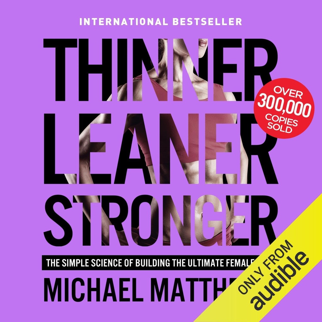 瘦小的 Leaner 更强壮:构建最终女性身体的简单科学