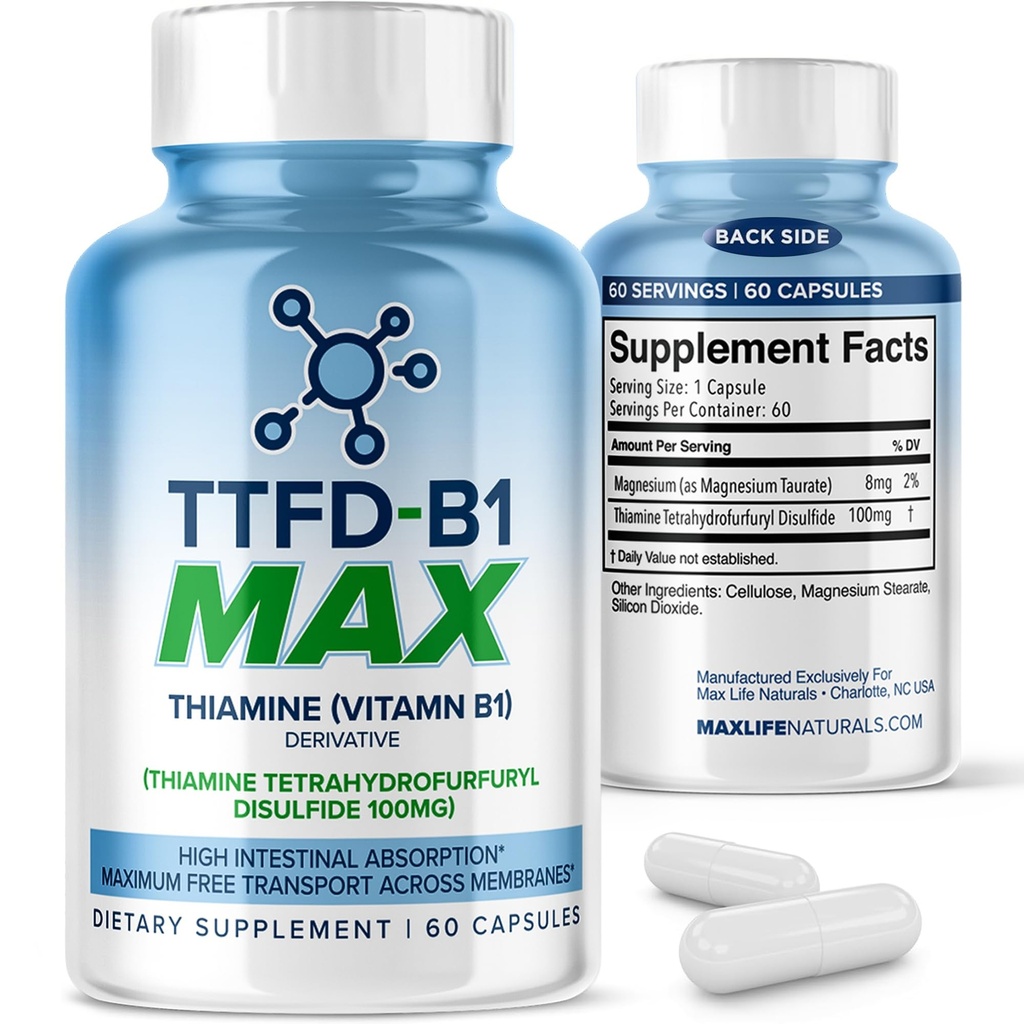TTFD Thiamine B1 补充美国-Thiamine TTFD 维生素B1 MAX, 能源与焦点的高概率补充, 支持健康神经功能与总体健康 MaxLife Naturals