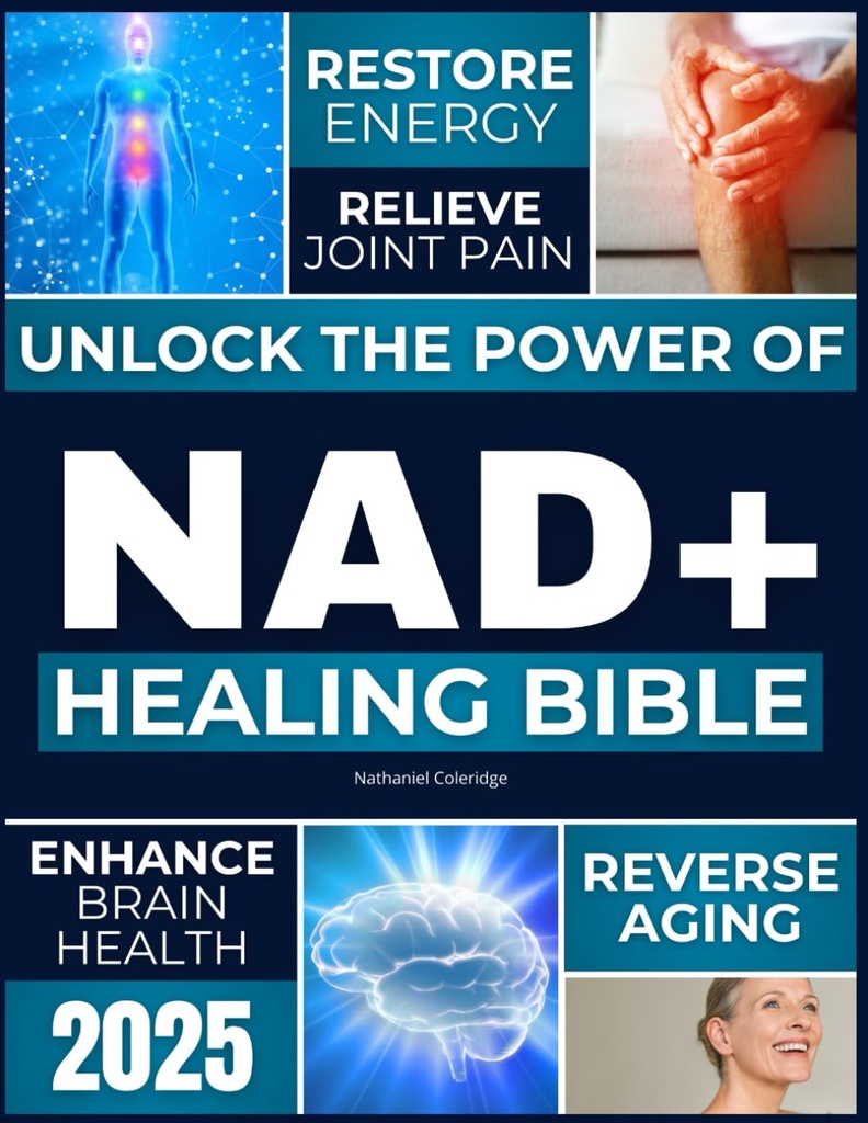 国家艾滋病+ 治愈圣经:解锁NAD+的能量以恢复能量,逆转衰老,重拾联合疼痛,增强脑健康,助力豁免,实现无时无刻的长寿