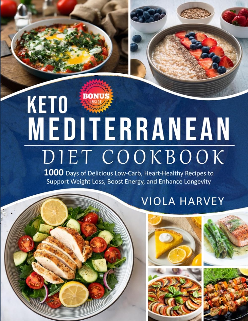 MEDITERANANEAN DIET COOKOOK: 1000天的美味、低碳、心 - 健康食谱 支持体重损失、助力能量和增强长寿