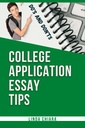 学院应用 Essay 提示:为强大和令人信服的录取而做和不做