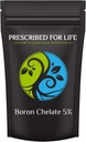 Prescribed for Life Boron Chelate 5% Powder, Natural Boron Supplement for Men and Women, Gluten Free, Vegan, Non GMO (5kg)